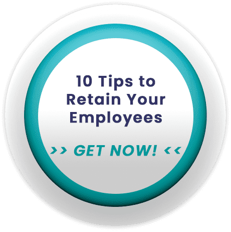 10 Tips to Retain Your Employees